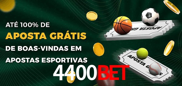4400BET Ate 100% de Aposta Gratis
